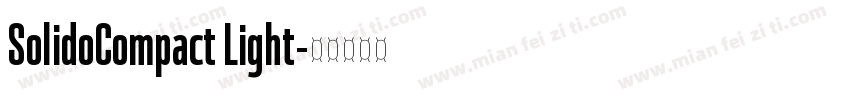 SolidoCompact Light字体转换